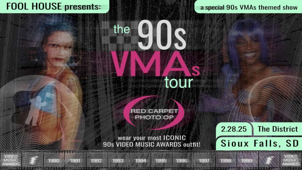 FOOL HOUSE: The 90s VMAs Tour 9 etix FOOL 207721735536960